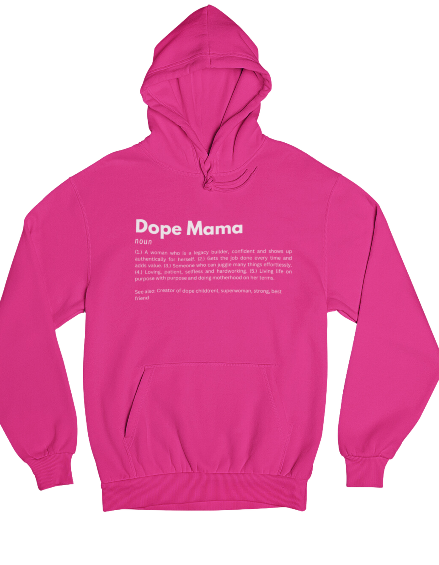 Dope Mama Hoodie