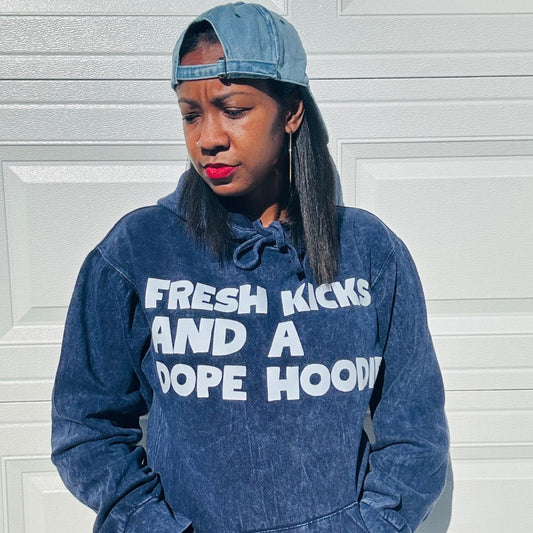 Fresh Kicks Dope Hoodie