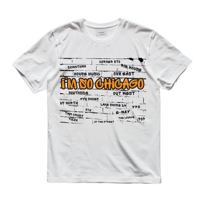I'm So Chicago Tee(Windy City Bricks)