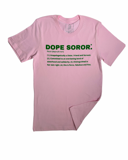 Dope Soror T-Shirt