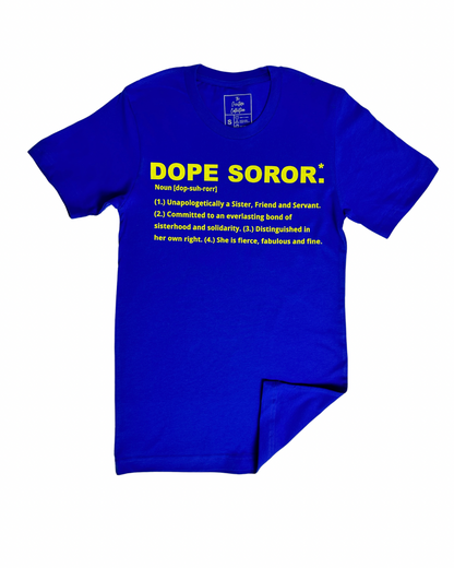 Dope Soror T-Shirt