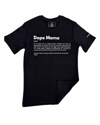 Dope Mama T-shirt