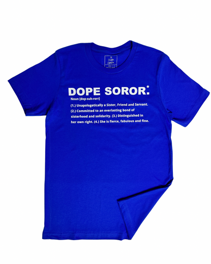 Dope Soror T-Shirt