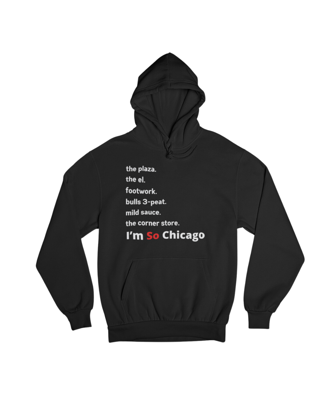 I'm So Chicago Throwback Edition Hoodie